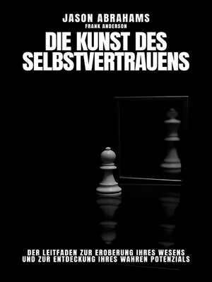 cover image of Die Kunst des Selbstvertrauens